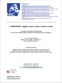 CONNESSIONI. Oggetti, saperi, parole, culture e civiltà Convegno Scientifico Internazionale nel ricordo di Filippo Maria Gambari a due anni dalla sua scomparsa